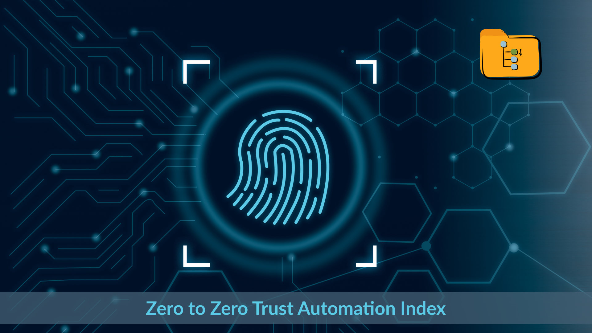 Zero To Zero Trust Automation Index